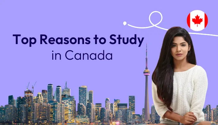 Top reasons to study in Canada