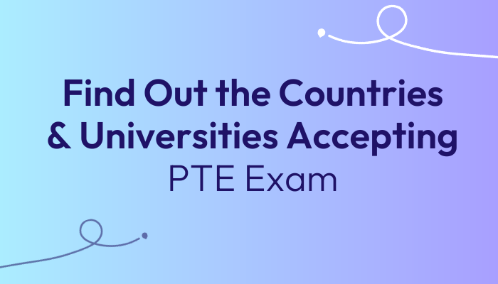 find-out-the-countries-universities-accepting-pte-exam